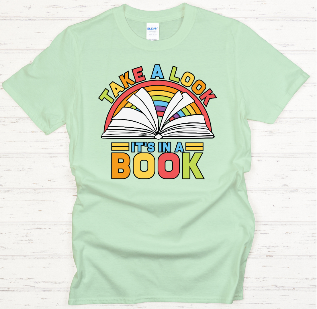 Take A Look It's In A Book Graphic Shirt on Gildan Softstyle Tee