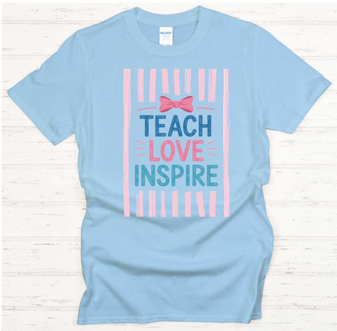 Teach Love Inspire Teacher Shirt – Inspirational Educator Appreciation Tee