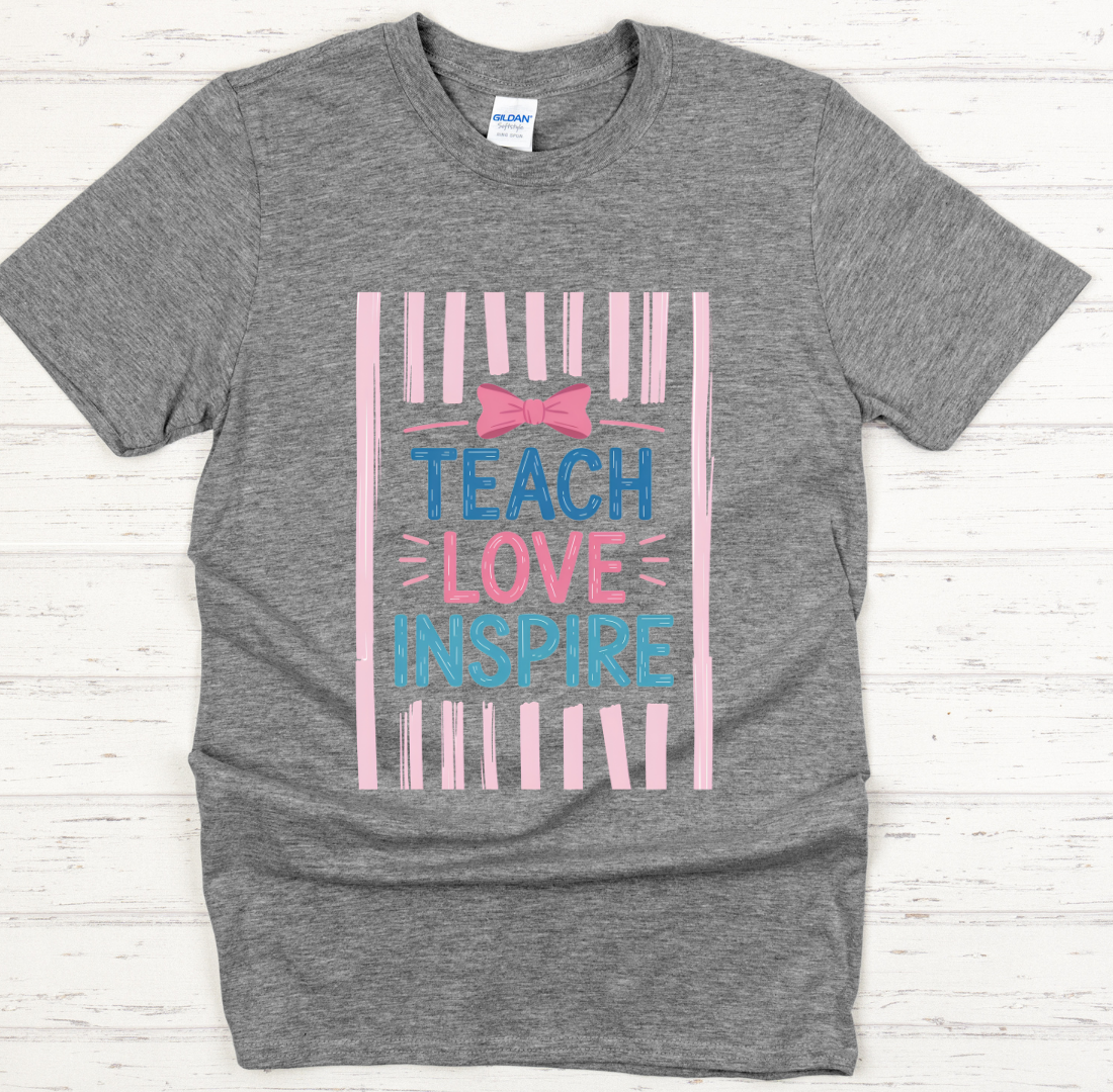 Teach Love Inspire Teacher Shirt – Inspirational Educator Appreciation Tee
