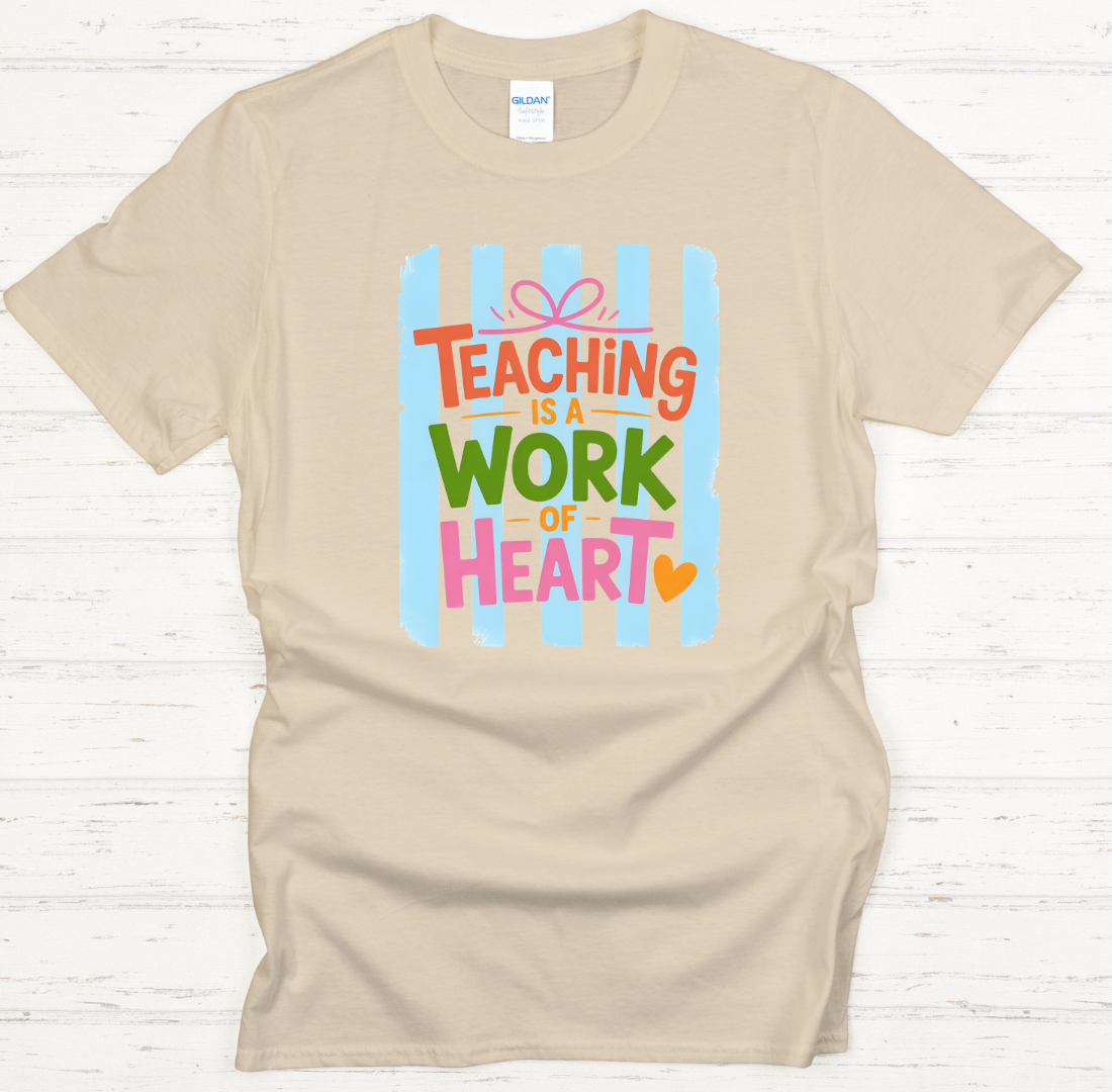 Teaching Is A Work Of Heart Teacher Shirt – Inspirational Educator Tee