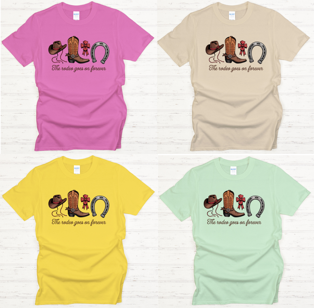 The Rodeo Goes On Forever Shirt – Western Cowgirl Country Tee
