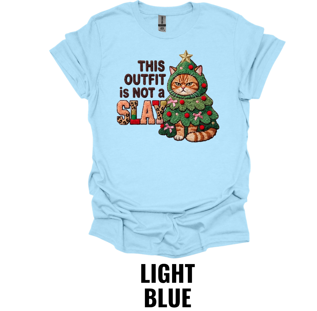 This Outfit Is Not a Slay Christmas Cat Shirt – Funny Holiday Graphic Tee