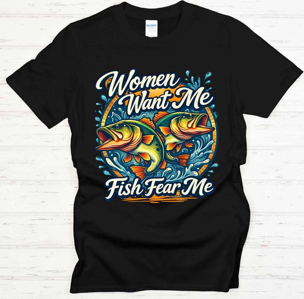 Women Want Me Fish Fear Me Fishing Graphic Shirt on Gildan Softstyle Tee