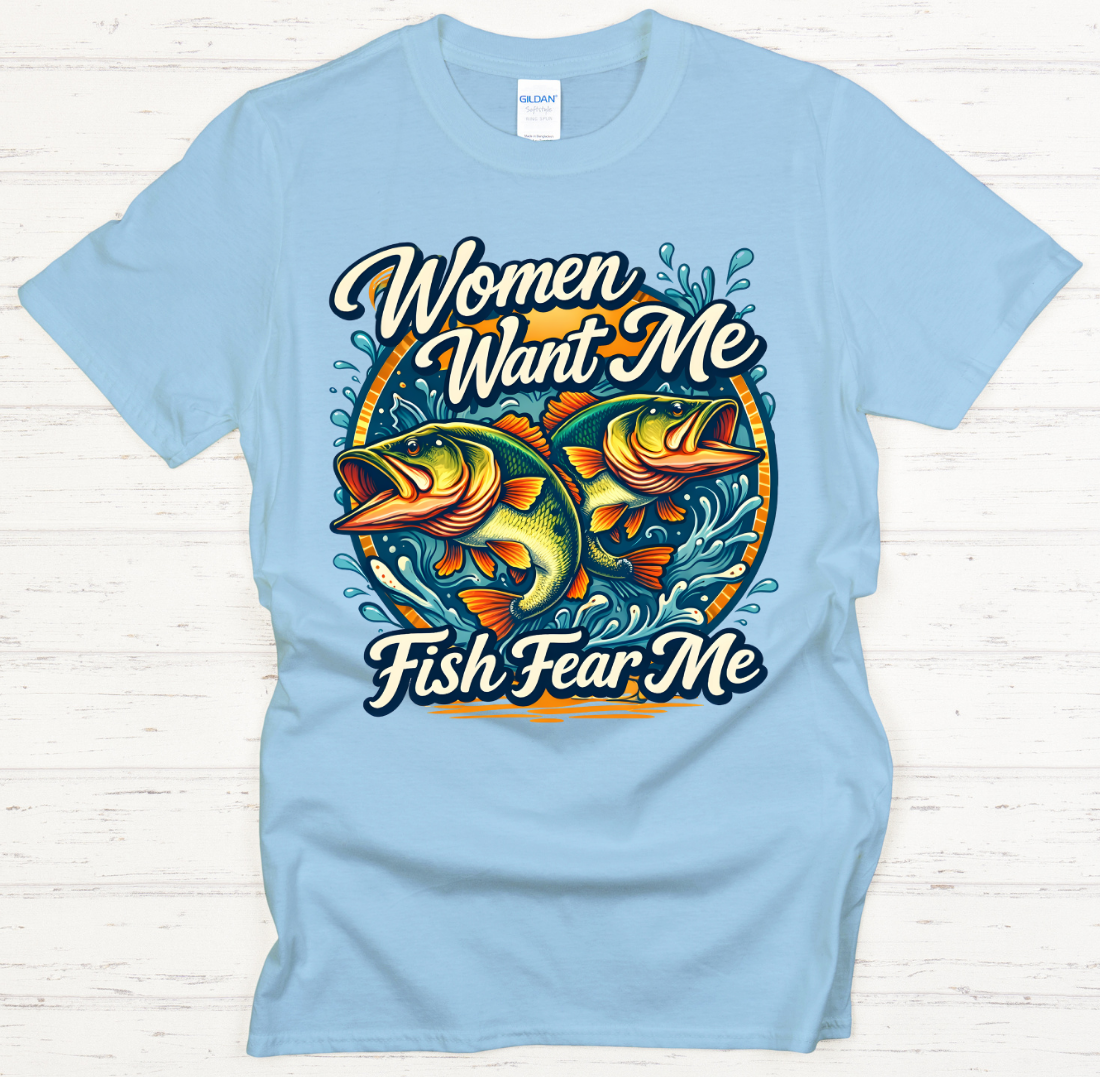 Women Want Me Fish Fear Me Fishing Graphic Shirt on Gildan Softstyle Tee