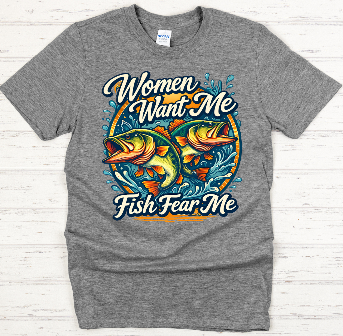 Women Want Me Fish Fear Me Fishing Graphic Shirt on Gildan Softstyle Tee