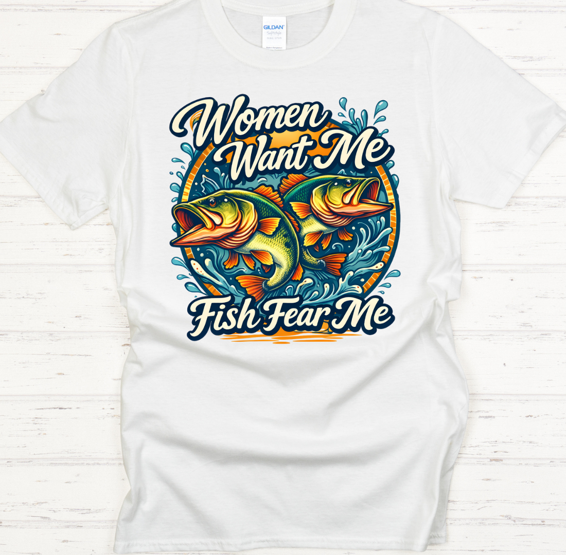 Women Want Me Fish Fear Me Fishing Graphic Shirt on Gildan Softstyle Tee