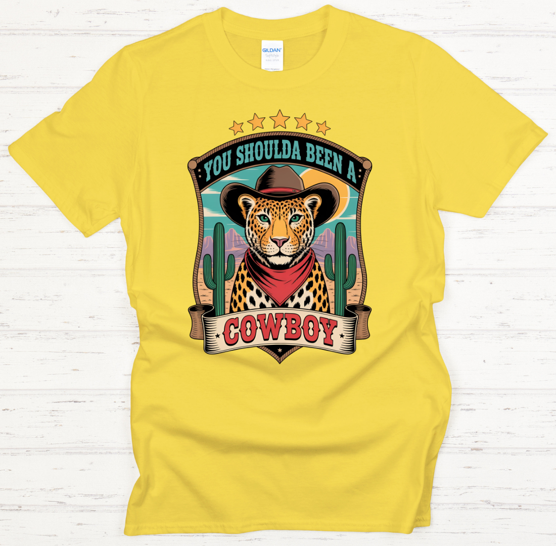 You Shoulda Been a Cowboy Shirt – Western Leopard Cowboy Graphic Tee