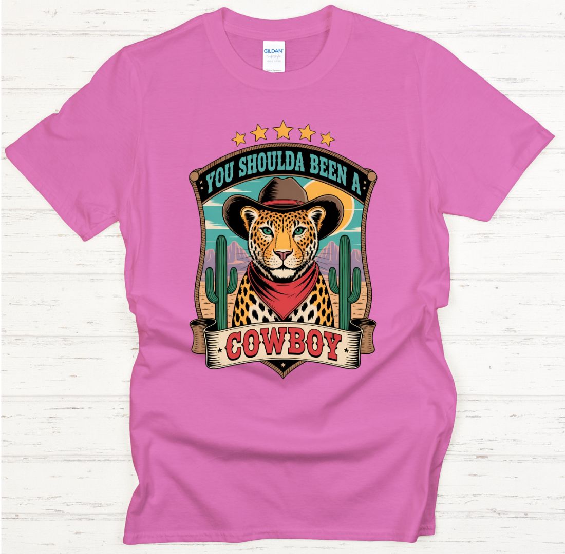 You Shoulda Been a Cowboy Shirt – Western Leopard Cowboy Graphic Tee