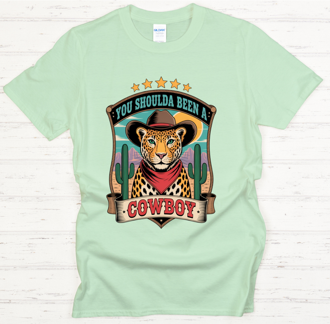 You Shoulda Been a Cowboy Shirt – Western Leopard Cowboy Graphic Tee