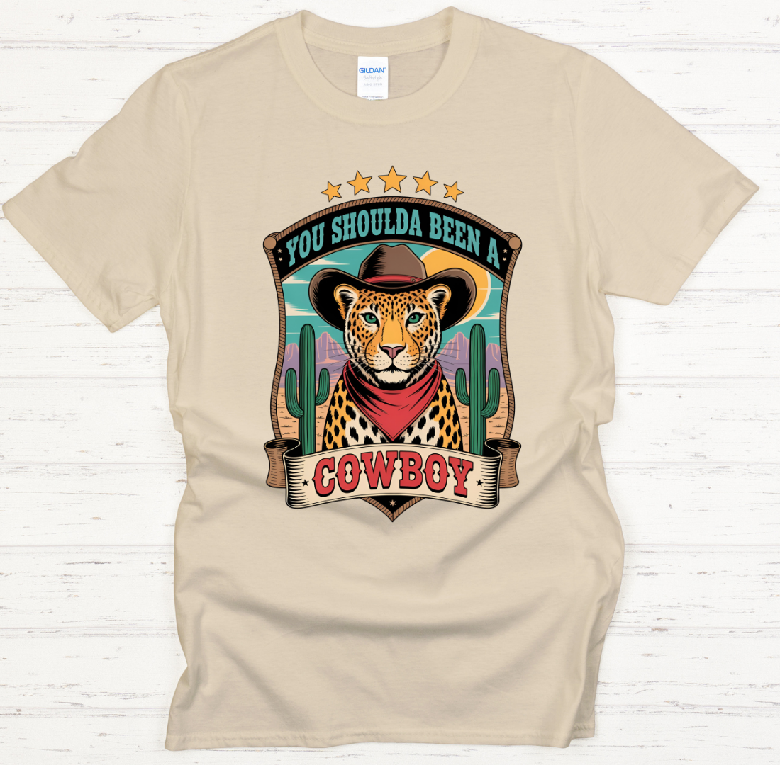 You Shoulda Been a Cowboy Shirt – Western Leopard Cowboy Graphic Tee